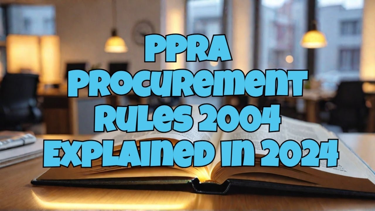 PPRA Procurement Rules 2004 Explained in 2024