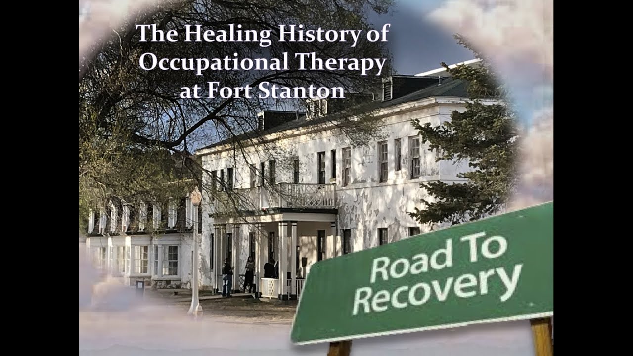 The Healing History of Occupational Therapy at Fort Stanton