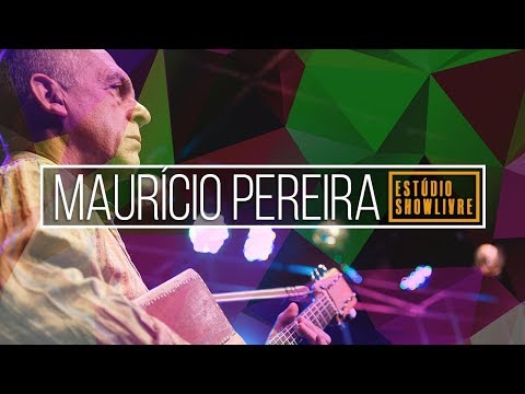 A Mais - Mauricio Pereira