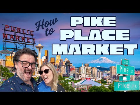 PIKE PLACE MARKET TRAVEL GUIDE | SEATTLE Series