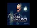 Jerry Bergonzi — Out Of Nowhere