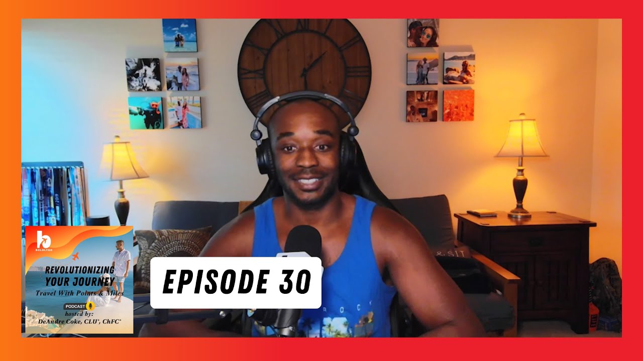 Our Mid-Year Credit Card Points and Miles Rewards Update (Ep. 30)