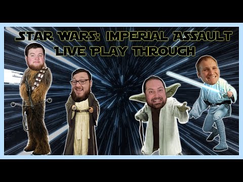 Star Wars: Imperial Assault Board Game Campaign (Part 1)