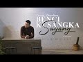 BENCI KUSANGKA SAYANG HARRY PARINTANG OFFICIAL MUSIC VIDEO