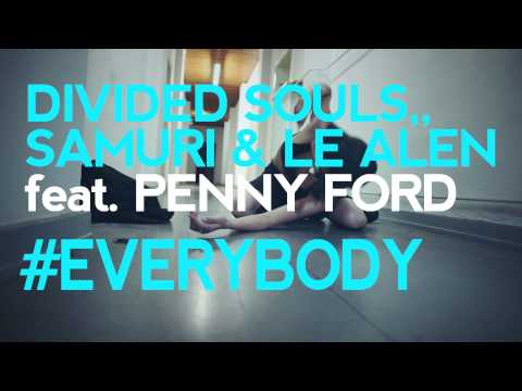 Divided Souls, Samuri, Le Alen feat. Penny Ford - Everybody [Official Teaser]