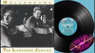 John Cougar Mellencamp - Hard Times For An Honest Man (LP recording and upload in 24bit/384kHz)