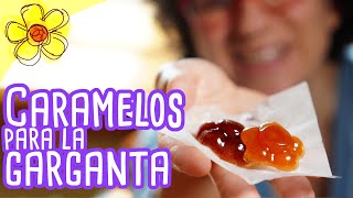 CARAMELOS medicinales para la GARGANTA