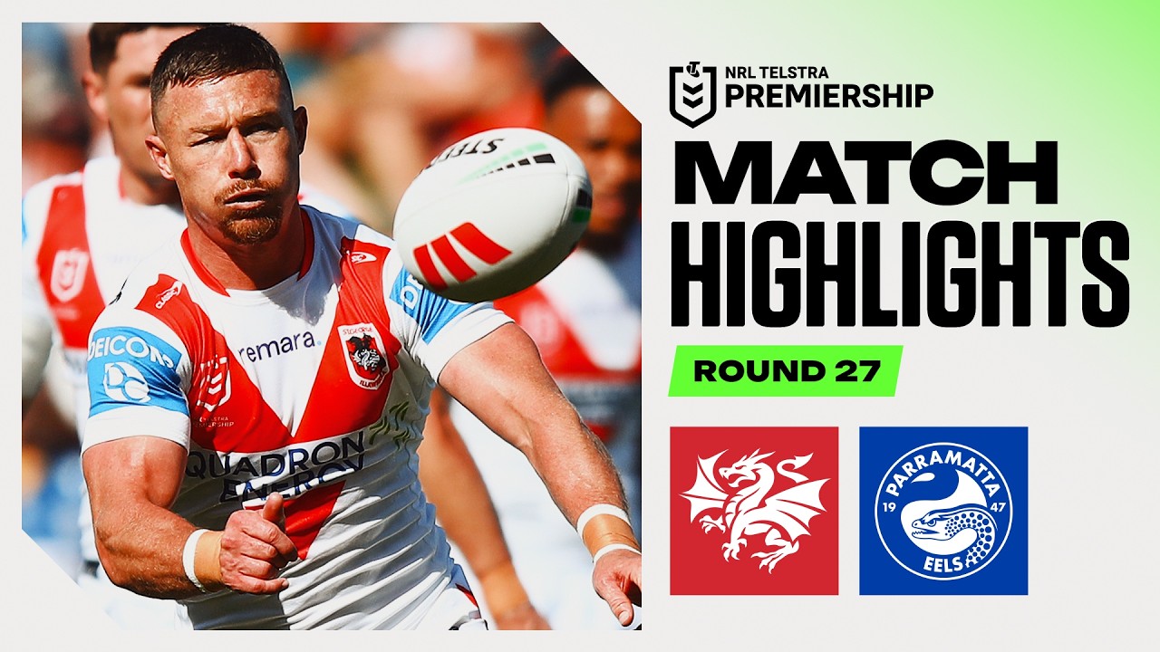 NRL 2026 | Dragons V Eels | Match Highlights | Round 27