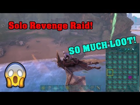 Ark Survival Evolved - Solo Raid With So Much Loot!