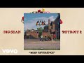 Big Sean feat. Nipsey Hussle - Deep Reverence Big Sean feat. Nipsey Hussle - Deep Reverence