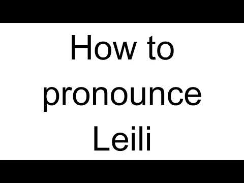 How to Pronounce Leili (Estonian)