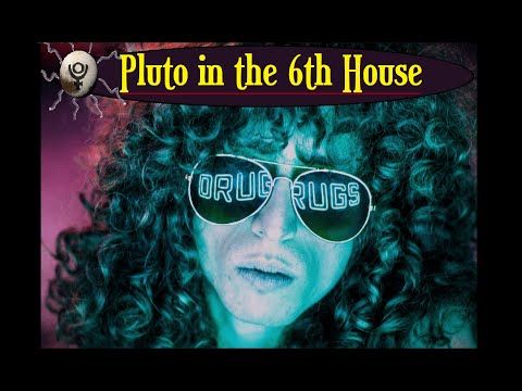 Pluto in the 6th House, Neurotic Energy