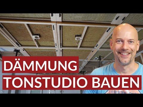 Tonstudio bauen -Dämmung - Teil 7