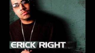 Erick Right - Love you a lot