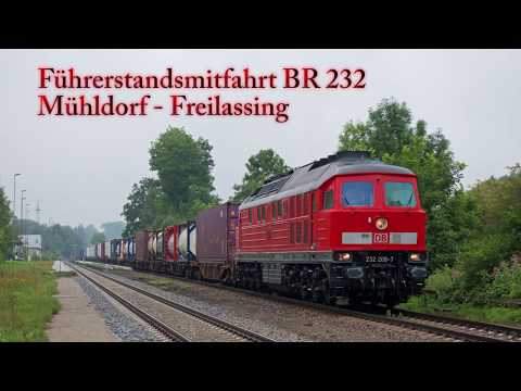 4k Führerstandsmitfahrt Baureihe 232: Mühldorf - Freilassing