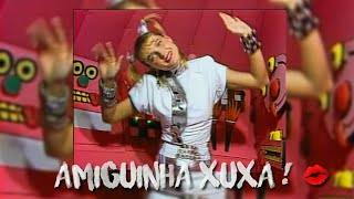 Amiguinha Xuxa ! 💋