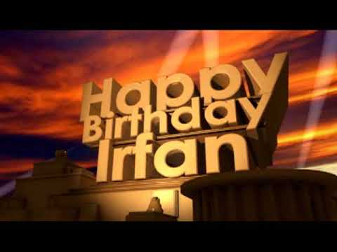 Happy Birthday Irfan
