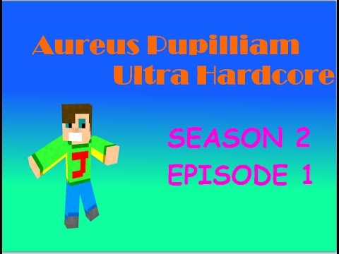 Minecraft UHC: Aureus Pupillam S02E01 - The Outcast