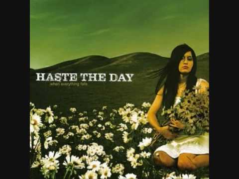 Haste The Day-When Everything Falls + Lyrics