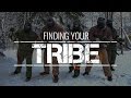Finding Your Tribe