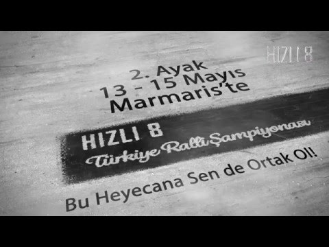 HIZLI 8 / 2016 MARMARIS RALLY TURKEY 13 - 15 Mayıs'ta
