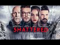 Shattered UK Trailer 2022 Thriller Cameron Monaghan Frank Grillo And John Malkovich