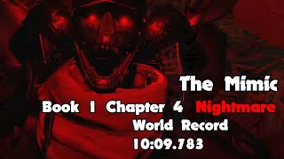 [Former World Record] The Mimic Book 1 Chapter 4 Nightmare (10:09)