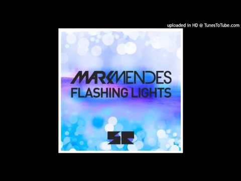 Mark Mendes - Flashing Lights (Original Mix) [Starter Records]