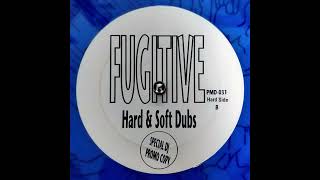 Fugitive – Untitled (Hard Dub) (Killing Me Softly) (1996)