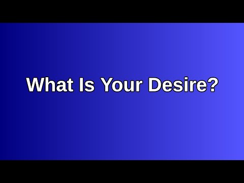 20201101 AM: What Is Your Desire?