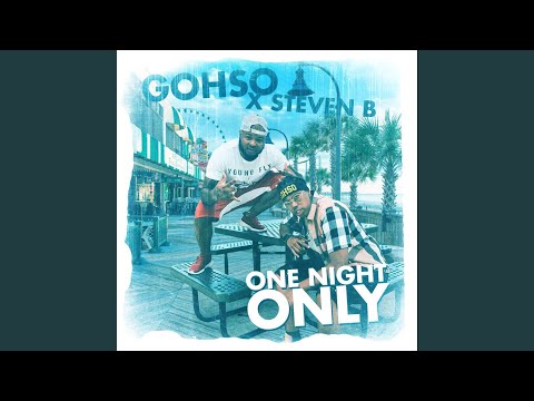 One Night Only (feat. Steven B the Great)