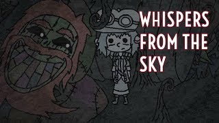 SEEMS LIKE A NAGGING SIMULATOR - WHISPERS FROM THE SKY - Gameplay