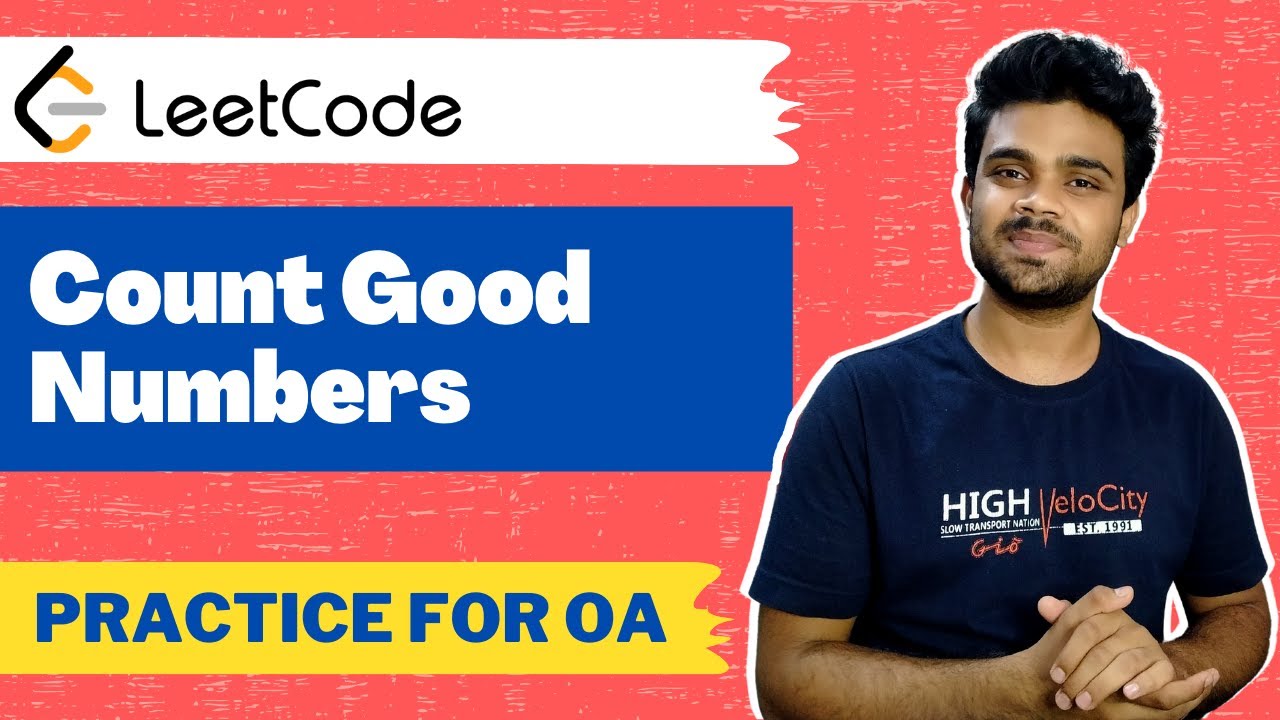 Leetcode Solution : Count Good Numbers