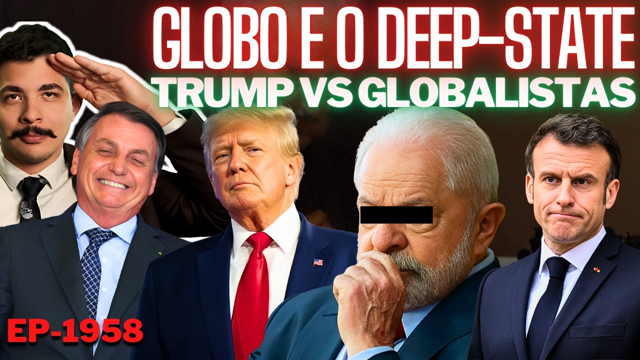 Globo ASSUME Exisitr o DEEP-STATE + Trump vs Globalistas + 2026: Centrão Pulará do Barco?
