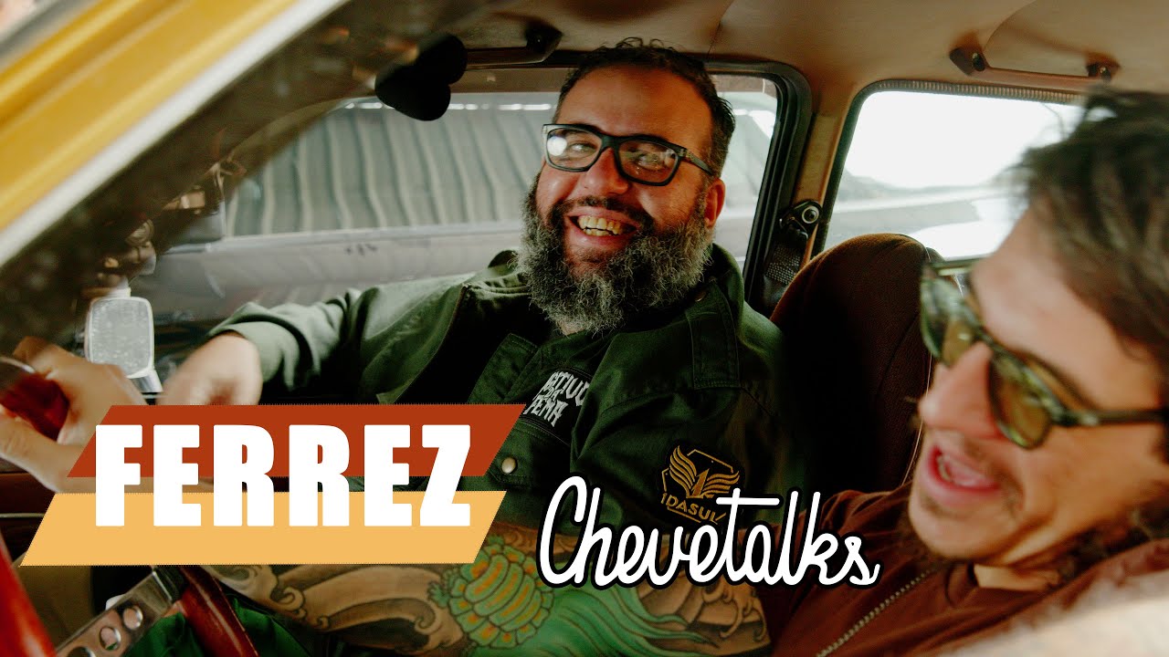Ferrez - CHEVETALKS #73