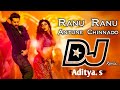 RANU RANU ANTUNE CHINNADO DJ REMIX TELUGU DJ SONGS REMIX ADITYA S