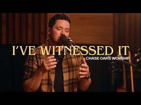 I'VE WITNESSED IT | Acoustic Sessions | Chase Oaks Worship