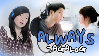 [TAGALOG] ALWAYS (Yoon Mi Rae)-Descendants of the Sun OST 태양의 후예 MV+Lyrics