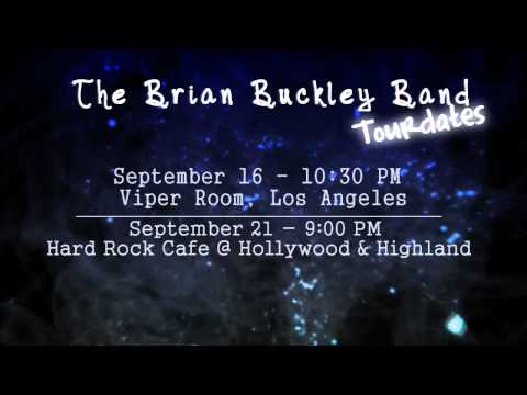 The Brian Buckley Band: Important dates to remember