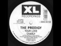 The Prodigy - Your Love (12" Vinyl)