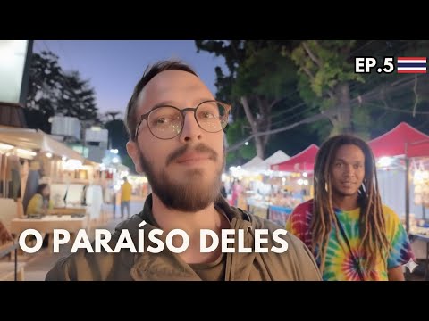 ENTÃO ASSIM É A CIDADE DOS HIPPIES NA TAILÂNDIA?