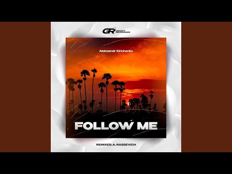 Follow Me (Original Mix)