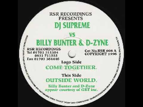 DJ Supreme vs Billy Bunter & D-Zyne - Outside World