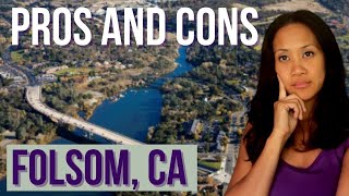 Folsom, Ca Pros & Cons | Moving to Folsom 2022