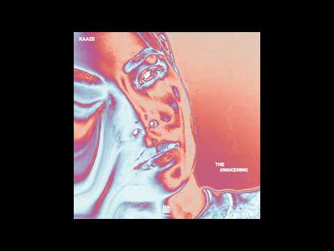 KAAZE - The Awakening (Extended Mix)