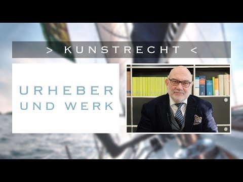 Frag den Anwalt - Kunstrecht - URHEBERRECHT/ URHEBER und WERK