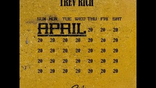 Trev Rich - 420 Everyday (Freestyle)
