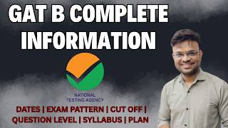 GAT-B 2026 Explained: Pattern, Syllabus, Cutoff & Strategy for DBT MSc/MTech Admissions