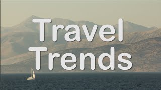 Travel Trends for 2015