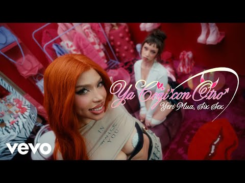 Yeri Mua, Six Sex - Ya Cogí con Otro (Video Oficial)